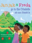 Janjak and Freda Go to the Citadelle - Book