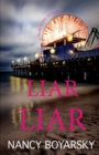 Liar Liar : A Nicole Graves Mystery - Book