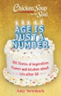 Chicken Soup for the Soul: Age Is Just a Number : 101 Stories of Humor & Wisdom for Life After 60 - Book