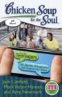 Chicken Soup for the Soul: Just for Teenagers : 101 Stories of Inspiration and Support for Teens - eBook
