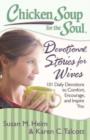 Chicken Soup for the Soul:  Devotional Stories for Wives : 101 Daily Devotions to Comfort, Encourage, and Inspire You - Book