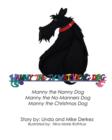 Manny the TV Watching Dog [manny the Nanny Dog, Manny the No-Manners Dog, Manny the Christmas Dog] - Book