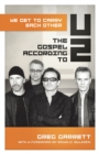 We Get to Carry Each Other : The Gospel according to U2 - eBook