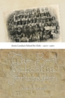 The Best School in Jerusalem - Annie Landau's School for Girls, 1900-1960 - Book