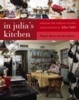 In Julia's Kitchen : Practical and Convivial Kitchen Design Inspired by Julia Child - Book