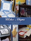 Stitches in Rhyme : Mother Goose Embroidered Quilts (and More!) for the Modern Nursery - Book