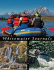 Whitewater Journals : Rafting Rivers of the Western U.S. - Book