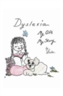 Dyslexia, My Gift, My Story - Book