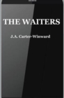 The Waiters : (Android Edition) - Book