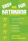 Easy and Fun Katakana : Basic Japanese Writing for Loanwords and Emphasis - Book
