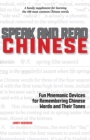 Speak and Read Chinese : Fun Mnemonic Devices for Remembering Chinese Words and Their Tones - eBook