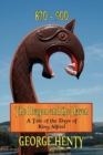 THE Dragon and the Raven : A Tale of the Days of King Alfred - Book