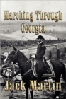 Marching Through Georgia : An Alphonso Clay Mystery of the Civil War - Book