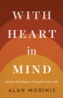 With Heart in Mind : Mussar Teachings to Transform Your Life - Book