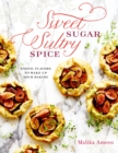 Sweet Sugar, Sultry Spice : Exotic Flavors to Wake Up Your Baking - Book