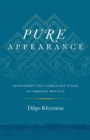 Pure Appearance : Development and Completion Stages in Vajrayana Practice - Book