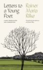 Letters to a Young Poet : A New Translation and Commentary - Book