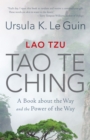 Lao Tzu: Tao Te Ching : A Book about the Way and the Power of the Way - Book
