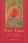 Red Tara : The Female Buddha of Power and Magnetism - Book