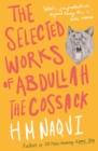 The Selected Works of Abdullah the Cossack - Book