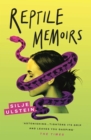 Reptile Memoirs - eBook
