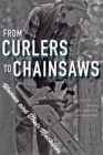 From Curlers to Chainsaws : Women and Their Machines - Book