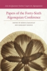Papers of the Forty-Sixth Algonquian Conference - Book