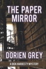 The Paper Mirror (a Dick Hardesty Mystery, #10) - Book