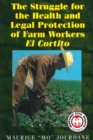The  Struggle for the Health and Legal Protection of Farm Workers - eBook