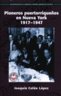 Pioneros puertorriquenos en Nueva York 1917-1947 - eBook