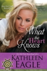 What the Heart Knows - Book