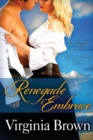 Renegade Embrace - Book