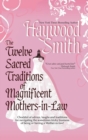 Twelve Sacred Traditions of Magnificent Mothers-In-Law - Book