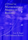 A Primer on Mathematical Models in Biology - Book