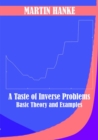 A Taste of Inverse Problems : Basic Theory and Examples - Book