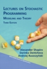 Lectures on Stochastic Programming : Modeling and Theory - Book