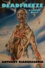 Deadfreeze : A Zombie Novel - Book