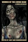 Women of the Living Dead : A Zombie Anthology - Book