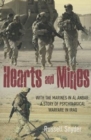 Hearts and Mines : With the Marines in Al Anbar-A Story of Psychological Warfare in Iraq - Book