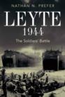 Leyte, 1944 : The Soldier’s Battle - Book