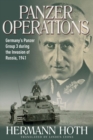 Panzer Operations : Germany's Panzer Group 3 During the Invasion of Russia, 1941 - Book
