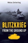 Blitzkrieg : From the Ground Up - Book