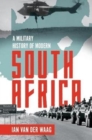 A Military History of Modern South Africa - Book