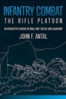 Infantry Combat : The Rifle Platoon - Book