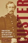 Custer : From the Civil War's Boy General to the Battle of the Little Bighorn - Book