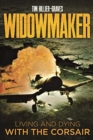 Widowmaker : Living and Dying with the Corsair - Book