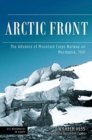 Arctic Front : The Advance of Mountain Corps Norway on Murmansk, 1941 - Book