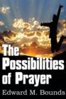 The Possibilities of Prayer - Book