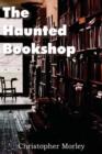 The Haunted Bookshop - Book