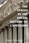 The Stages in the Social History of Capitalism - Book